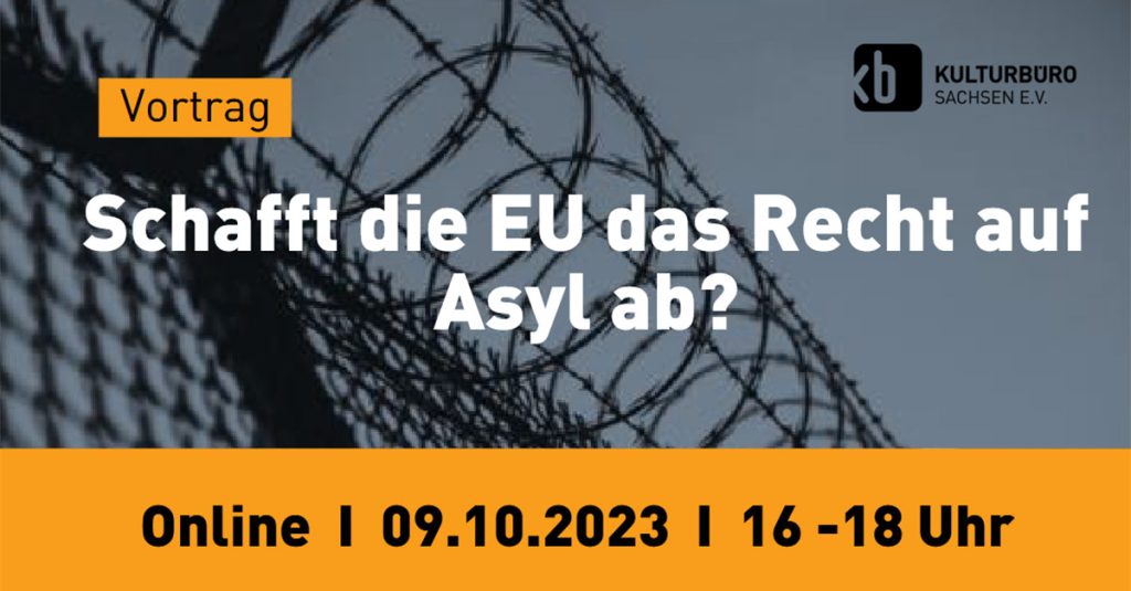 Online-Vortrag: Schafft die EU das Recht auf Asyl ab? 09.10.2023