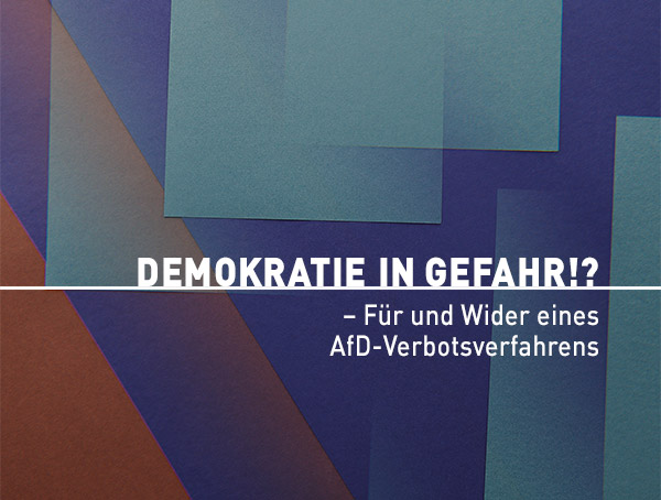 Banner zum Video von der Podiumsdiskussion "Demokratie in Gefahr - Für und Wider eines AfD Verbotsverfahrens" am 6.März 2024 in Dresden